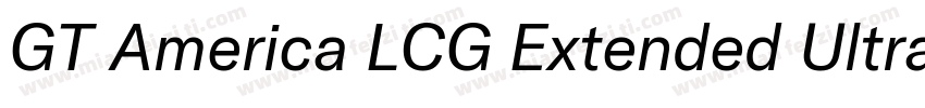 GT America LCG Extended Ultra Light字体转换
